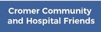 Cromer Community and Hospital Friends